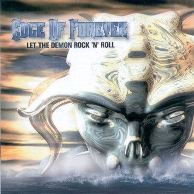 Edge Of Forever: "Let The Demon Rock'n'Roll" – 2005